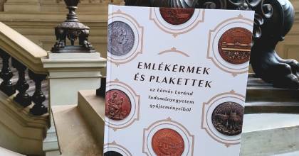 EMLÉKÉRMEK ÉS PLAKETTEK az Eötvös Loránd Tudományegyetem gyűjteményeiből
