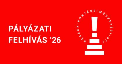 FELHÍVÁS - Kassák kortárs művészeti díj 2026